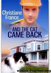 And the Cat Came Back by Christiane France