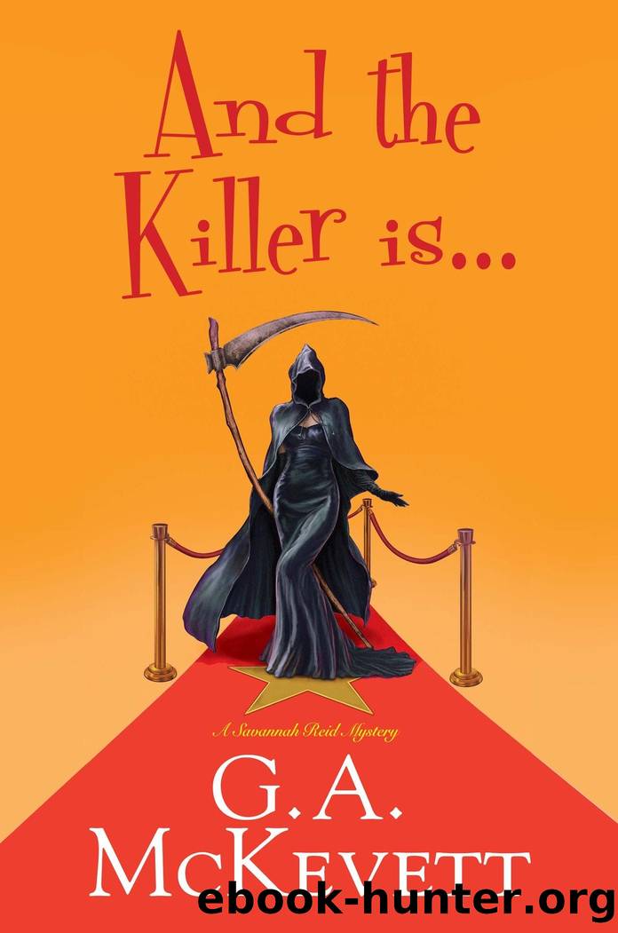 And the Killer Is . . . by G.A. McKevett
