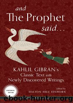 And the Prophet Said by Kahlil Gibran