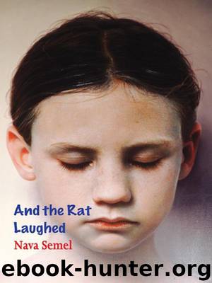 And the Rat Laughed by Nava Semel