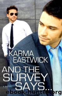And the Survey Says by Karma Eastwick
