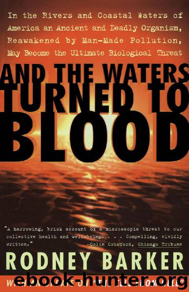 And the Waters Turned to Blood by Rodney Barker