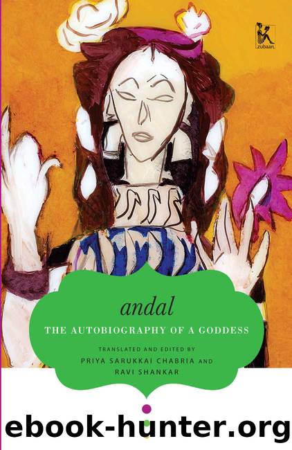 Andal: The Autobiography of a Goddess by Priya Sarukkai Chabria