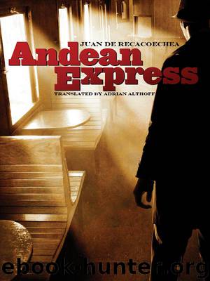 Andean Express by Recacoechea Juan de & Althoff Adrian