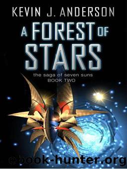 Anderson, Kevin J - Saga of Seven Suns 01 - A Forest Of Stars by Anderson Kevin J