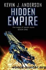 Anderson, Kevin J - Saga of Seven Suns 01 - Hidden Empire by Anderson Kevin J