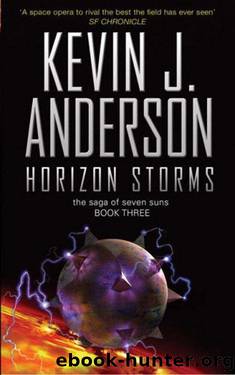 Anderson, Kevin J - Saga of the Seven Suns 03 - Horizon Storms by Kevin J. Anderson
