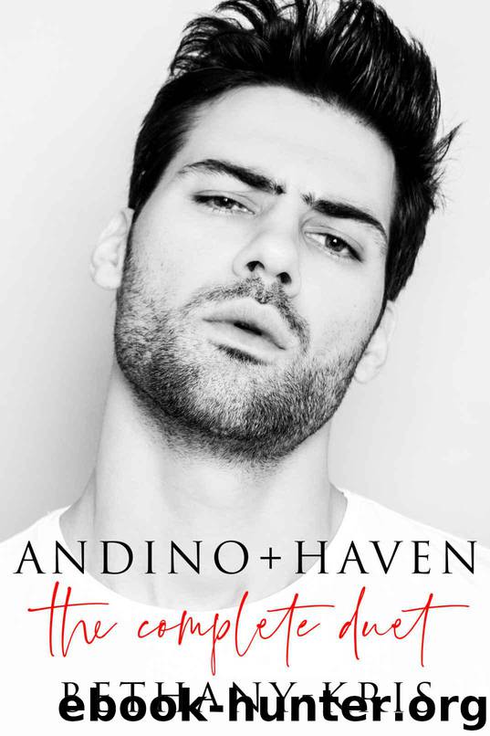 Andino + Haven: The Complete Duet by Bethany-Kris