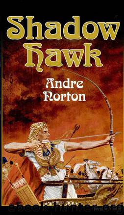 Andre Norton - Shadow Hawk by Shadow Hawk