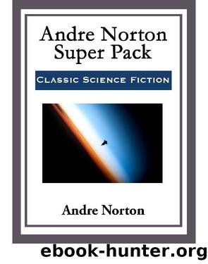 Andre Norton Super Pack by Andre Norton