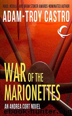 Andrea Cort 03: War of the Marionettes by Castro Adam-Troy