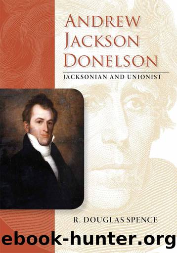 Andrew Jackson Donelson by Richard Douglas Spence