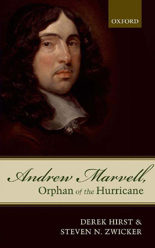 Andrew Marvell, Orphan of the Hurricane by Derek Hirst; Steven N. Zwicker