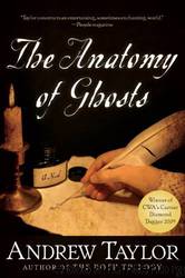 Andrew Taylor by The Anatomy of Ghosts