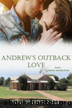 Andrew's Outback Love (Outback Australia Series Book 1) by Susan Horsnell
