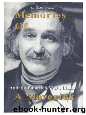 Andrija Puharich Memories of a Maverick by H.B.M. Hermans