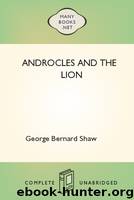 Androcles and the Lion by George Bernard Shaw
