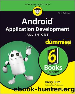 Android Application Development All-in-One For Dummies by Barry Burd & John Paul Mueller