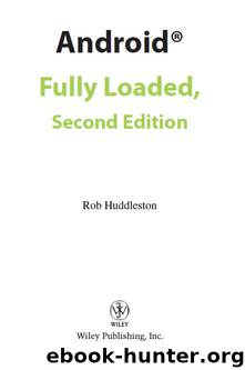Android Fully Loaded by Rob Huddleston
