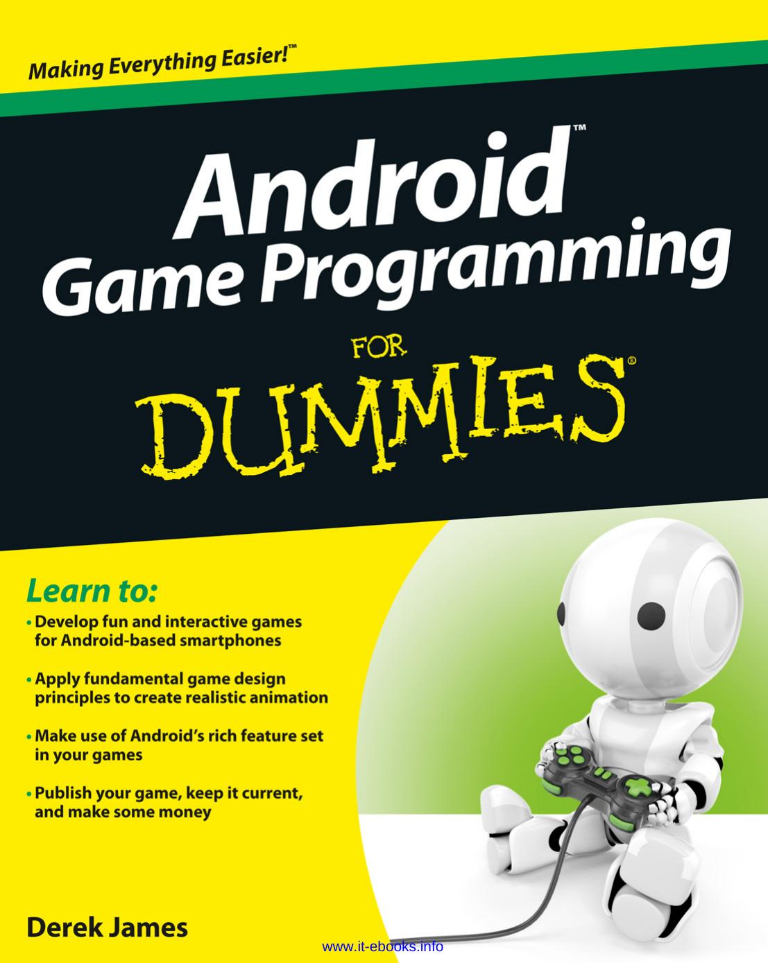 Android Game Programming for Dummies by Derek James