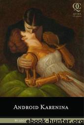 Android Karenina by Leo Tolstoy & Ben H Winters