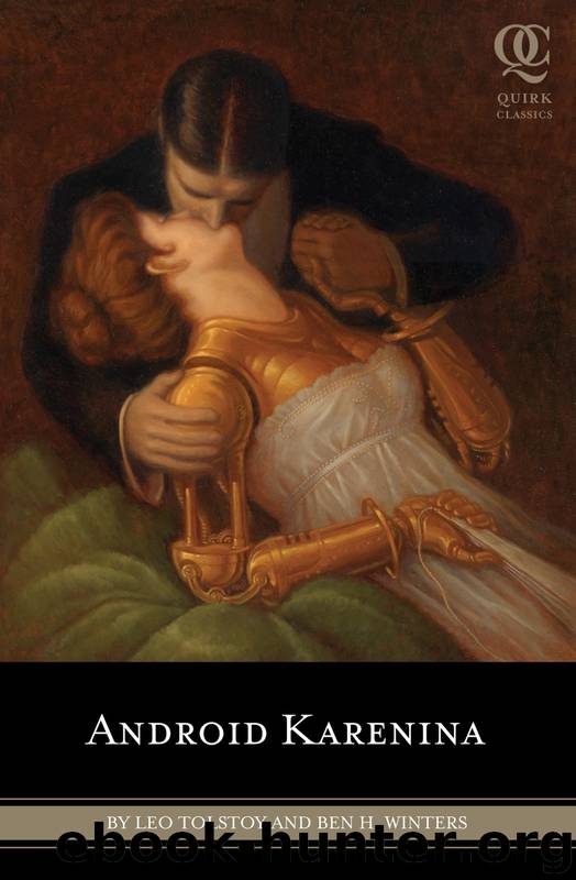 Android Karenina by Leo Tolstoy & Ben H. Winters