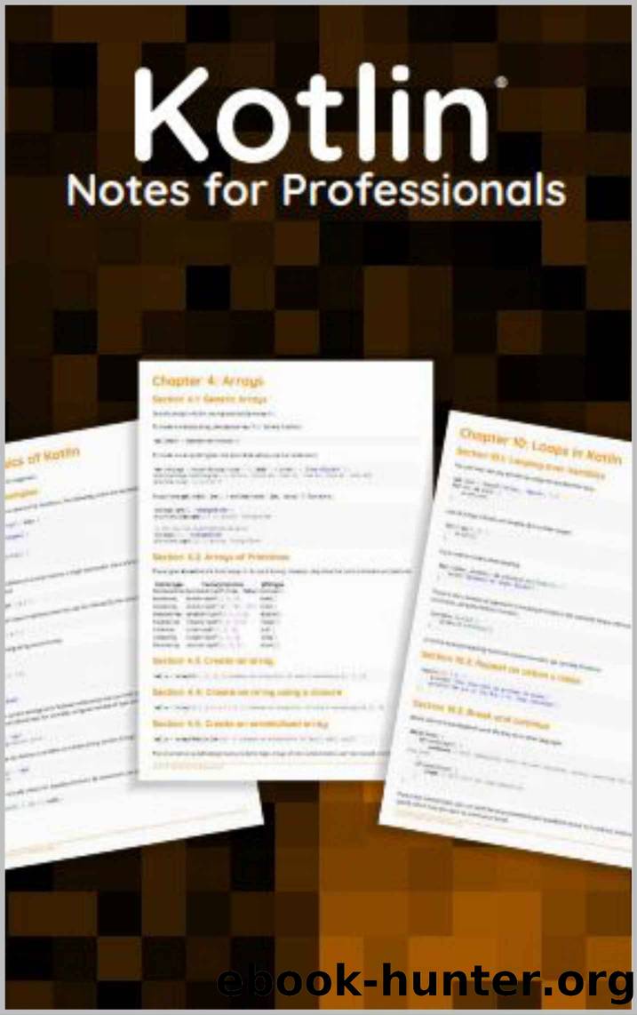 Android Programming with Kotlin for Professionals: guide to kotlin programming notes for Professionals step by step by Chahdi Othmane