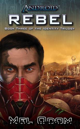 Android Rebel by Mel Odom