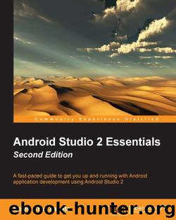 Android Studio 2 Essentials - Second Edition by Belen Cruz Zapata