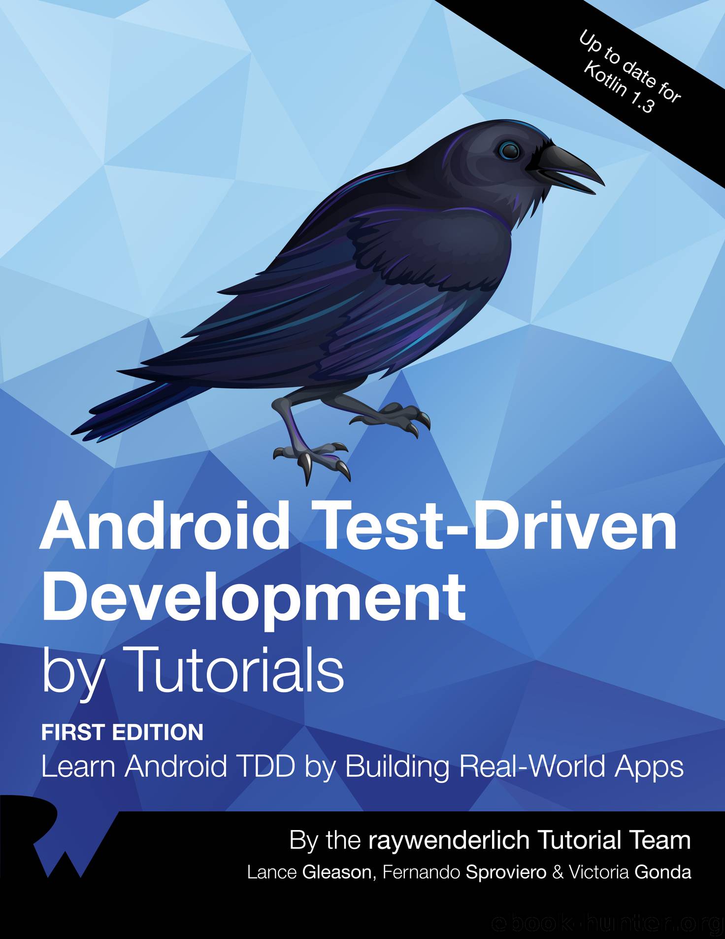 Android Test-Driven Development by Tutorials by By Victoria Gonda & By Fernando Sproviero & By Lance Gleason