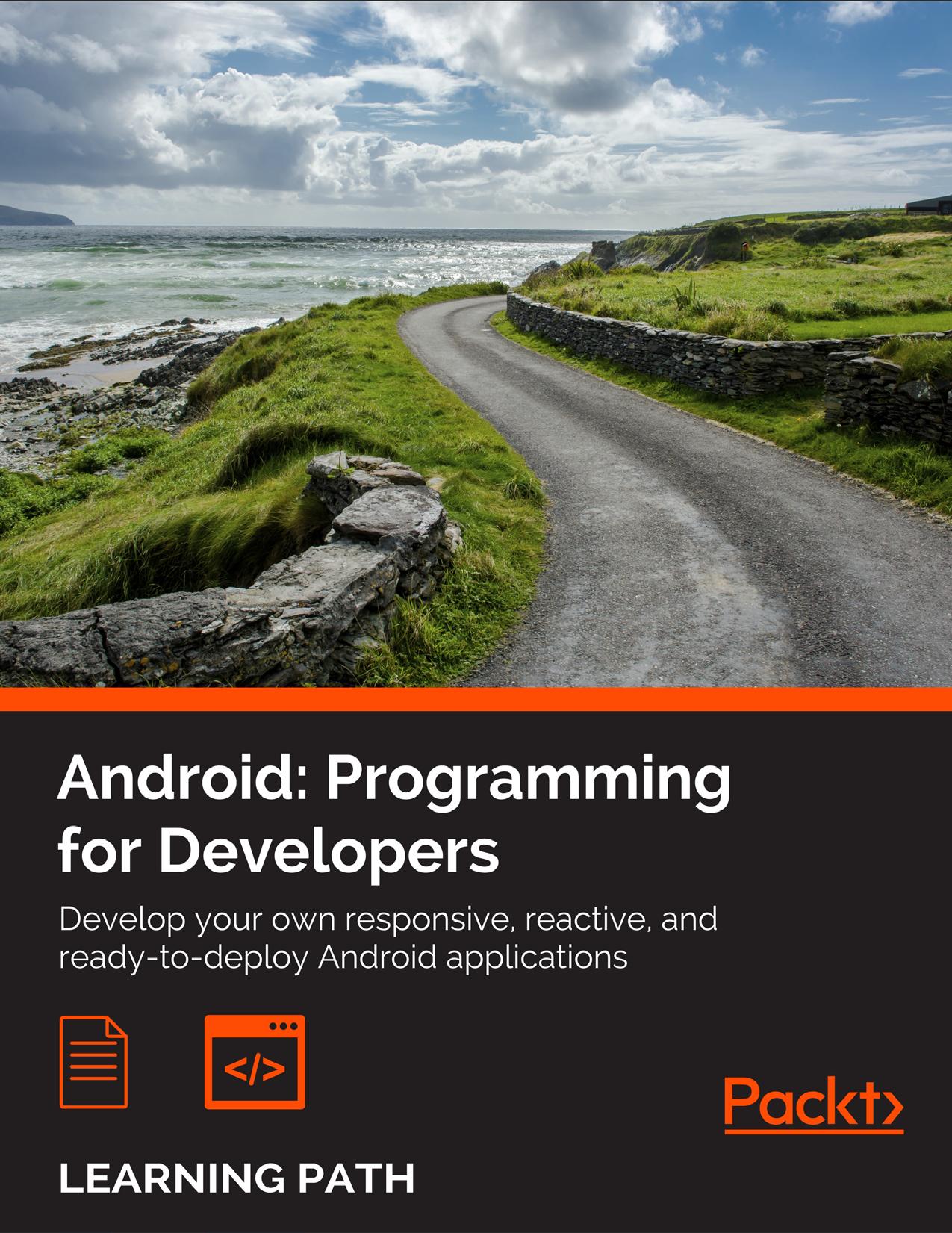 Android: Programming for Developers by Horton John;Vasconcelos Helder;Portales Raul; Vasconcelos Helder; Portales Raul