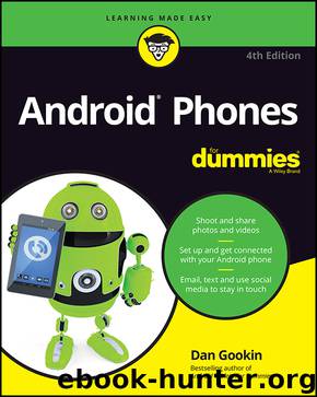 Android® Phones For Dummies® by Dan Gookin