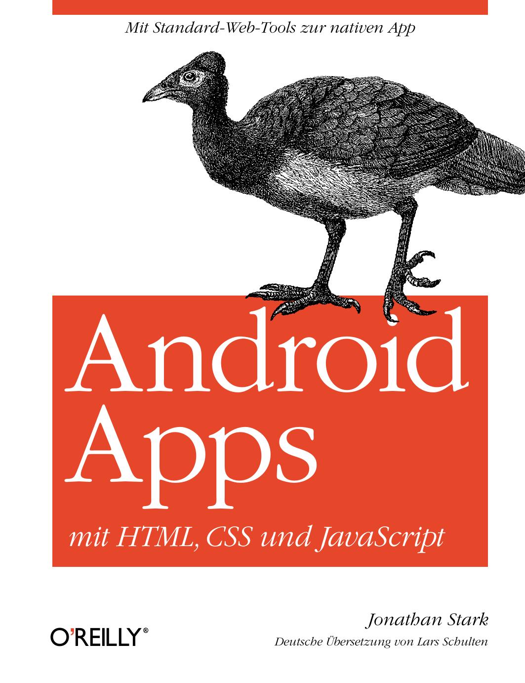 Android-Apps mit HTML, CSS und JavaScript by Jonathan Stark; Lars Schulten
