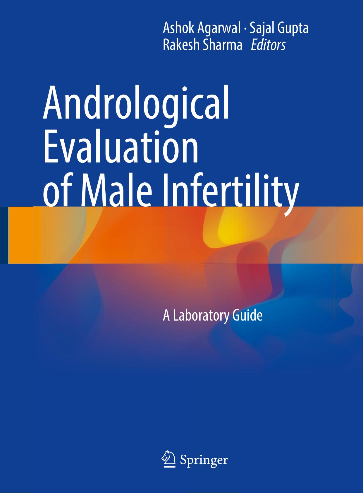 Andrological Evaluation of Male Infertility: A Laboratory Guide (Repost) by unknow