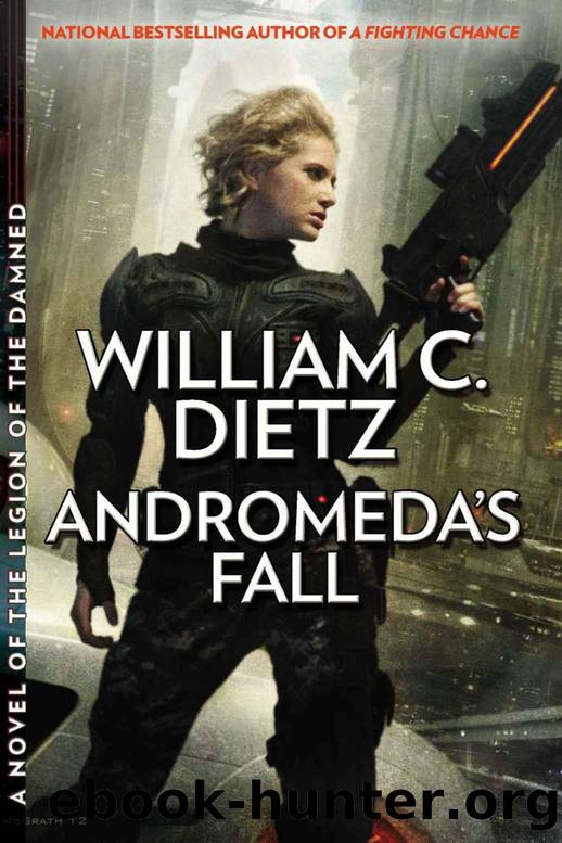 Andromeda's Fall (Legion of the Damned) by William C. Dietz