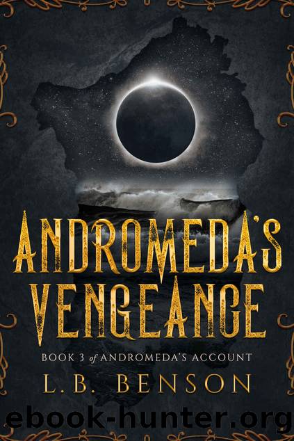 Andromeda's Vengeance (Andromeda's Account Book 3) by L.B. Benson