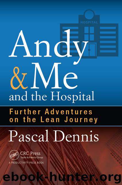 Andy & Me and the Hospital by Pascal Dennis