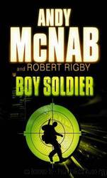 Andy McNab_Boy Soldier 01 by Boy Soldier