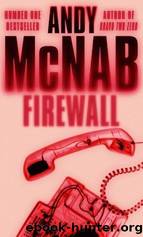 Andy McNab_Nick Stone 03 by Firewall