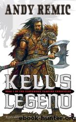 Andy Remic - Clockwork Vampire Chronicles 01 by Kell's Legend
