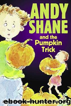 Andy Shane and the Pumpkin Trick by Jennifer Richard Jacobson