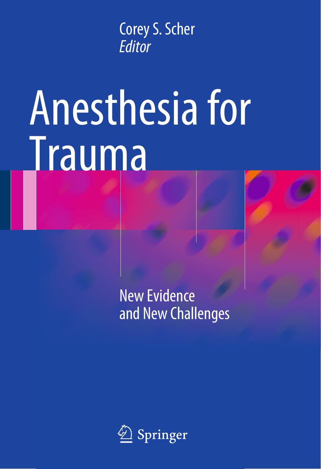 Anesthesia for Trauma by Scher Corey S