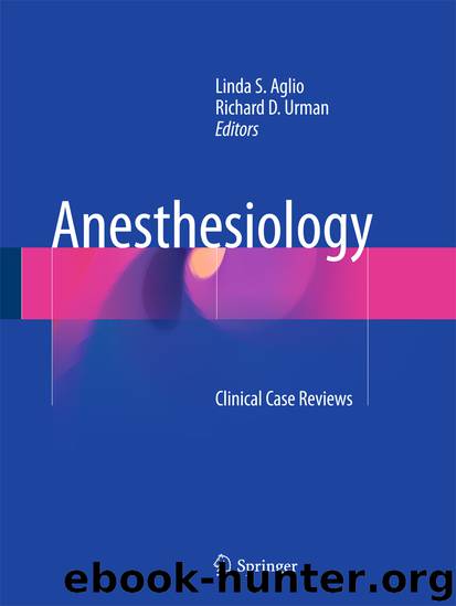 Anesthesiology by Linda S. Aglio & Richard D. Urman