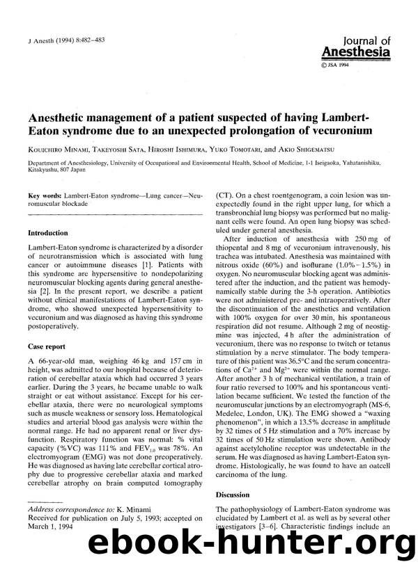 Anesthetic management of a patient suspected of having Lambert-Eaton syndrome due to an unexpected prolongation of vecuronium by Unknown