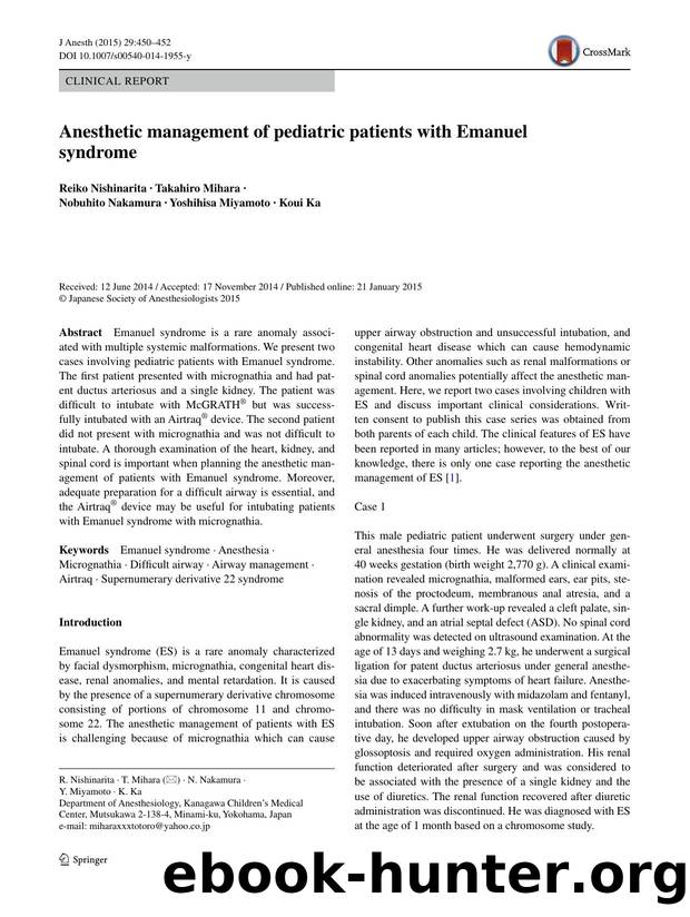 Anesthetic management of pediatric patients with Emanuel syndrome by Reiko Nishinarita & Takahiro Mihara & Nobuhito Nakamura & Yoshihisa Miyamoto & Koui Ka