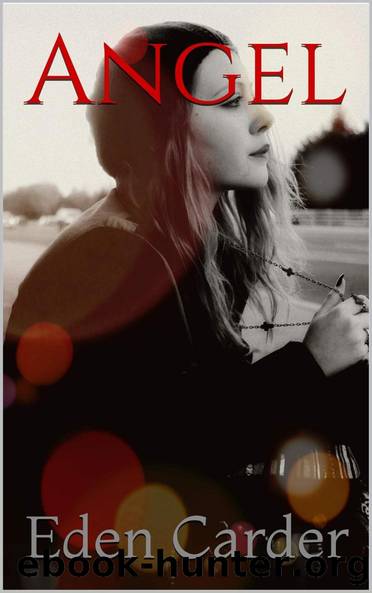 Angel (Gods and Monsters #1) by Eden Carder