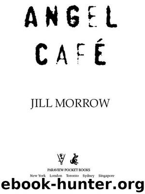Angel Café by Jill Morrow