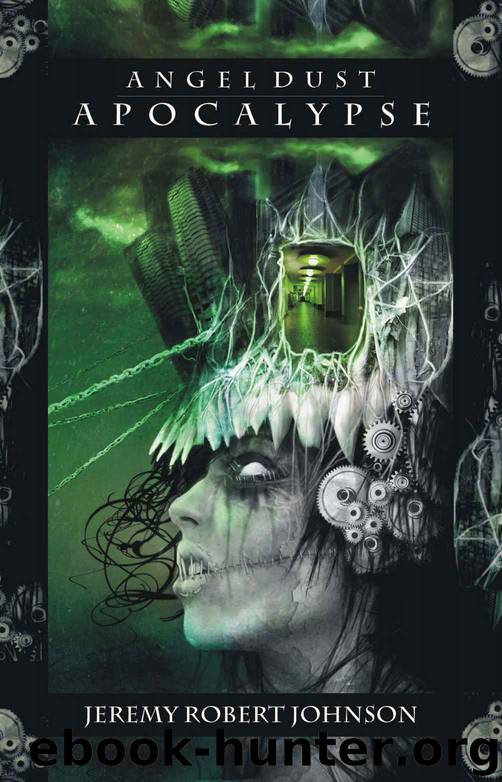 Angel Dust Apocalypse by Johnson Jeremy Robert