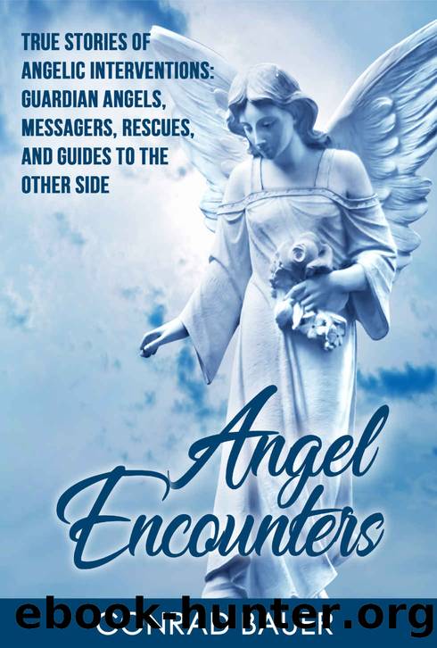 Angel Encounters by Bauer Conrad