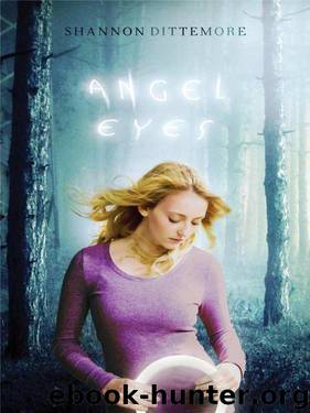 Angel Eyes by Shannon Dittemore